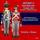 Uniforms of Waterloo, 18 June, 1815, Volume 1, British Forces